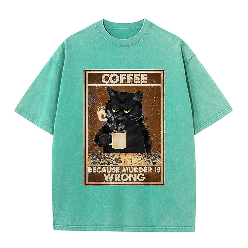 Coffee Because Murder Is Wrong Washed Retro Snow Men Tee T Shirt Cotton T-Shirt Casual Breathable Clothes Oversize Short Sleeve