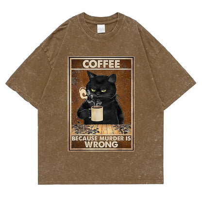Coffee Because Murder Is Wrong Washed Retro Snow Men Tee T Shirt Cotton T-Shirt Casual Breathable Clothes Oversize Short Sleeve